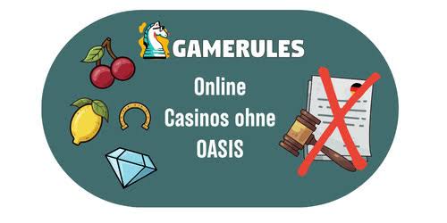 Online Casino ohne OASIS – Sicherer Spielspaß ohne Einschränkungen Online Casino ohne OASIS – Sicherer Spielspaß ohne Einschränkungen